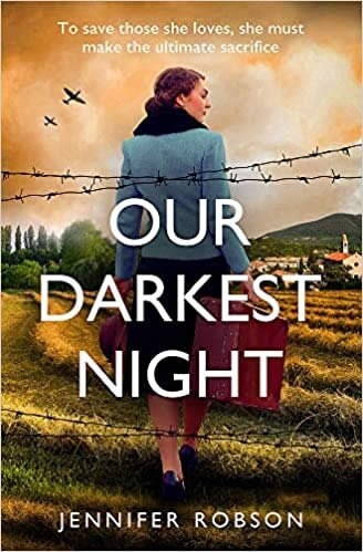 Our Darkest Night : Inspired by true events, a powerfully moving story of love and sacrifice in World War Two Italy (Paperback)