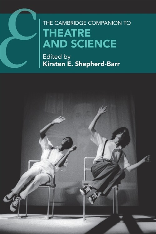 The Cambridge Companion to Theatre and Science (Paperback)