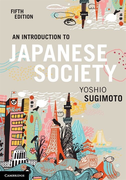 An Introduction to Japanese Society (Paperback, 5 Revised edition)