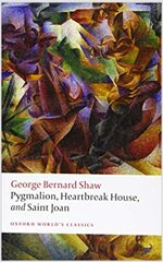 Pygmalion, Heartbreak House, and Saint Joan (Paperback, 1)