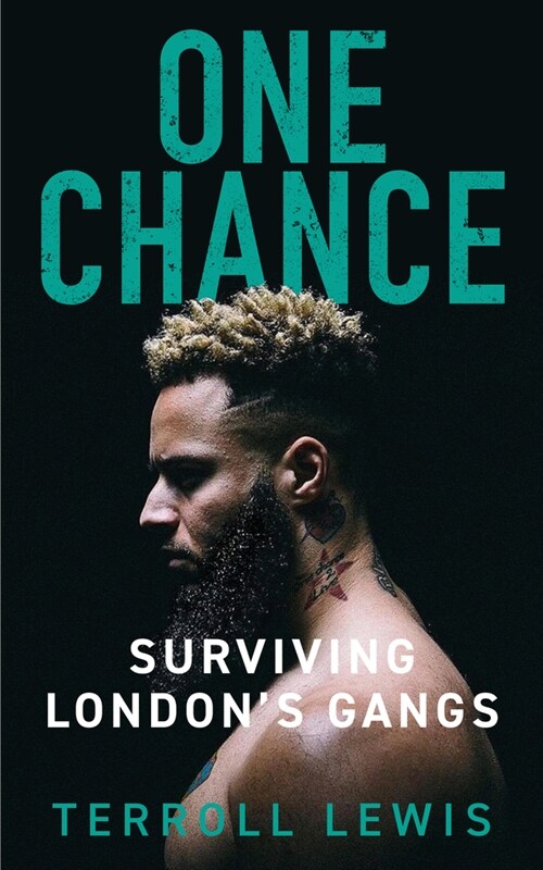 One Chance : Surviving Londons Gangs (Hardcover)