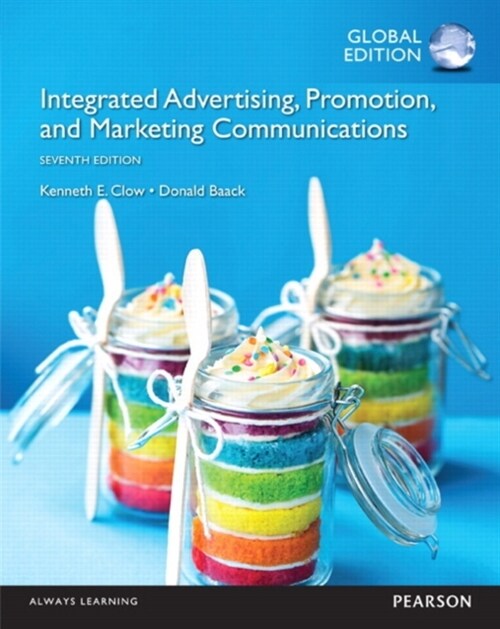 Integrated Advertising, Promotion and Marketing Communications OLP with eText, Global Edition (Multiple-component retail product, 7 ed)