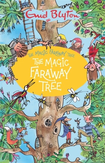 The Magic Faraway Tree: The Magic Faraway Tree : Book 2 (Paperback)