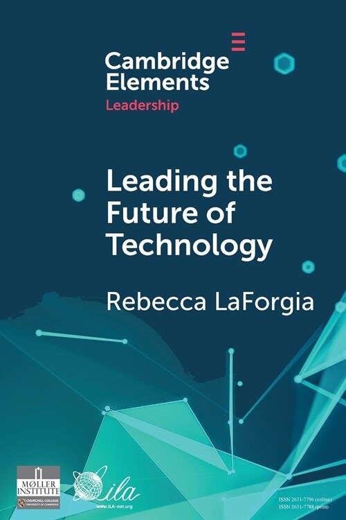 Leading the Future of Technology : The Vital Role of Accessible Technologies (Paperback)