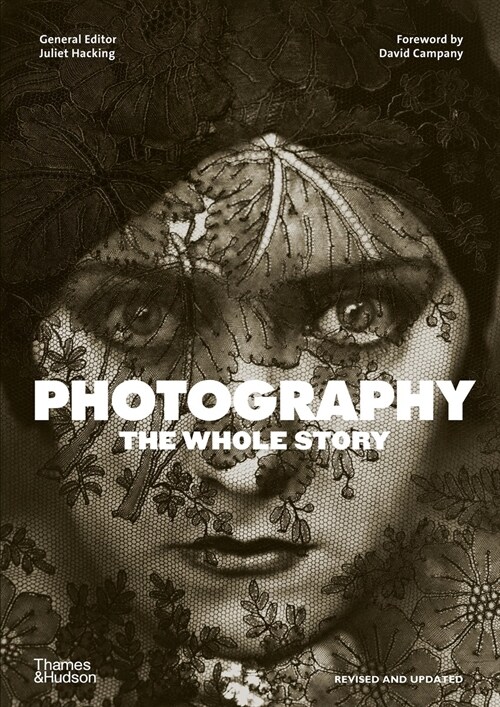 Photography: The Whole Story (Paperback, Revised)
