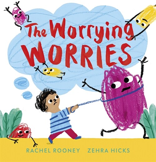 The Worrying Worries (Hardcover)