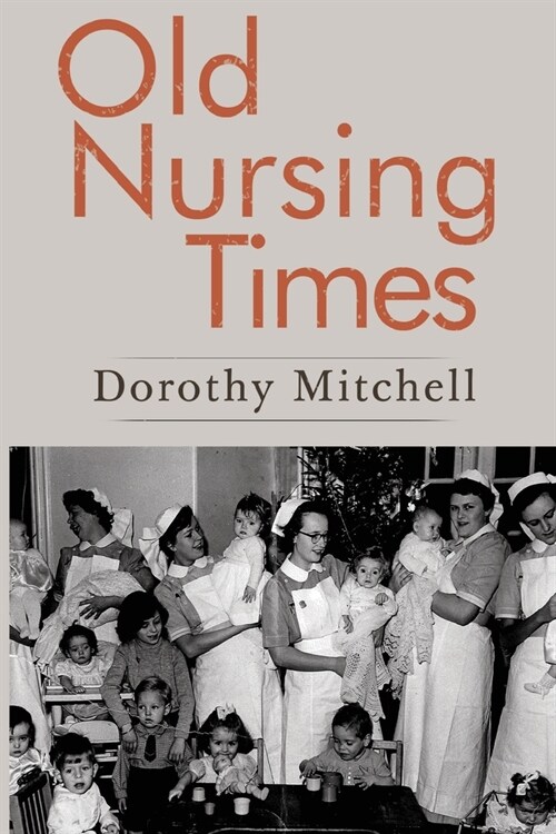 Old Nursing Times (Paperback)