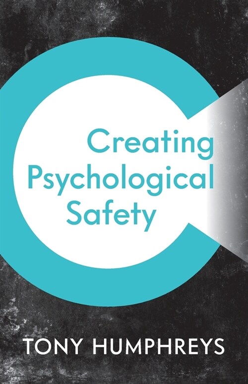 Creating Psychological Safety (Paperback)