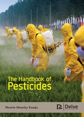 The the Handbook of Pesticides (Hardcover)