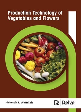 Production Technology of Vegetables and Flowers (Hardcover)