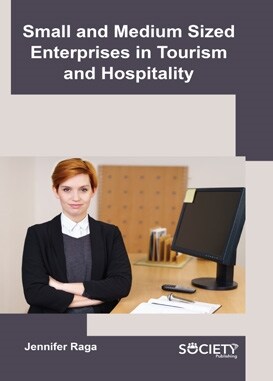 Small and Medium Sized Enterprises in Tourism and Hospitality (Hardcover)