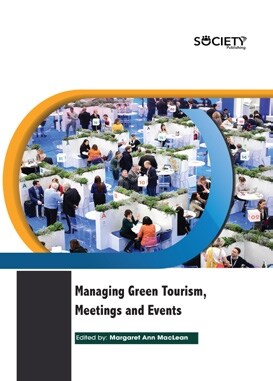 Managing Green Tourism, Meetings and Events (Hardcover)