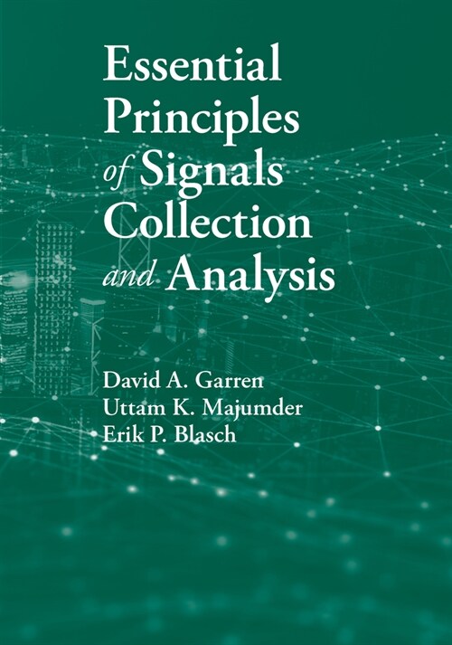 Essential Principles of Signals Collection and Analysis (Hardcover)