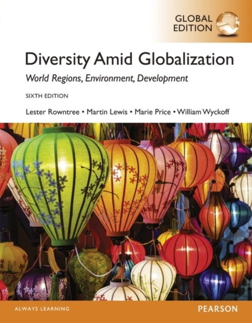 Mastering Geography with Pearson eText for Diversity Amid Globalization: World Religions, Environment, Development, Global Edition (Package, 6 ed)