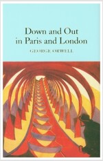 Down and Out in Paris and London (Hardcover)