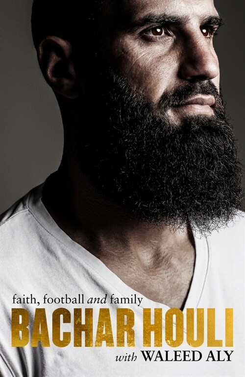 Bachar Houli: Faith, Football and Family (Paperback)