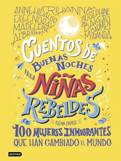 CUENTOS DE BUENAS NOCHES PARA NINAS REBELDES 3 100 MUJERES I (Book)