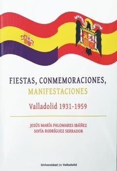 FIESTAS CONMEMORACIONES MANIFESTACIONES VALLADOLID 1931 59 (Book)