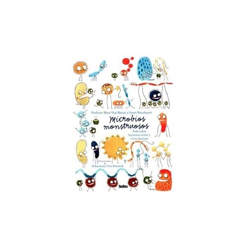 Microbios Monstruosos (Hardcover)