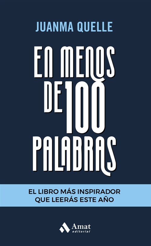 EN MENOS DE 100 PALABRAS (Book)