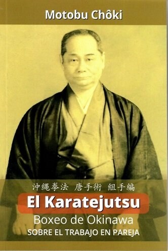 KARATEJUTSU BOXEO DE OKINAWA,EL (Paperback)