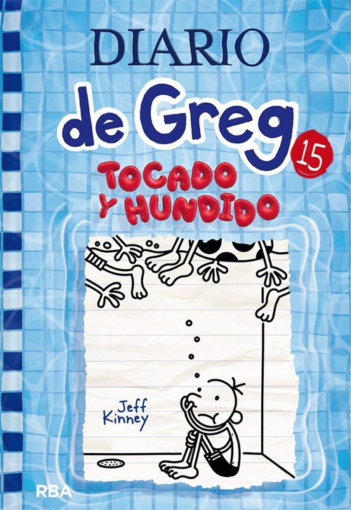 DIARIO DE GREG 15 TOCADO Y HUNDIDO (Book)