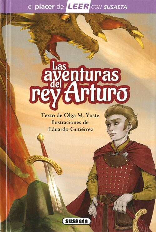 Las Aventuras del Rey Arturo: Leer Con Susaeta - Nivel 4 (Hardcover)