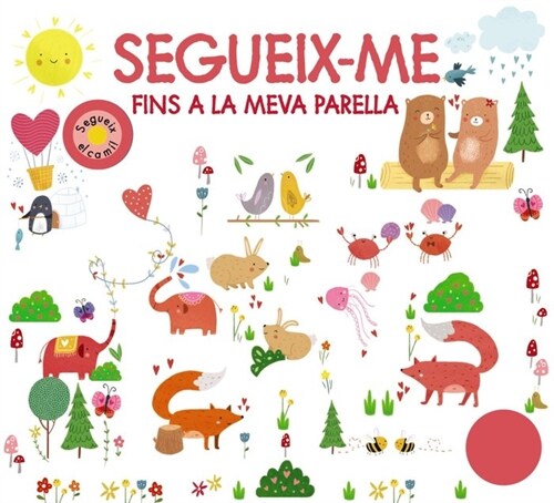 SEGUEIX ME FINS A LA MEVA PARELLA CATALAN (Book)