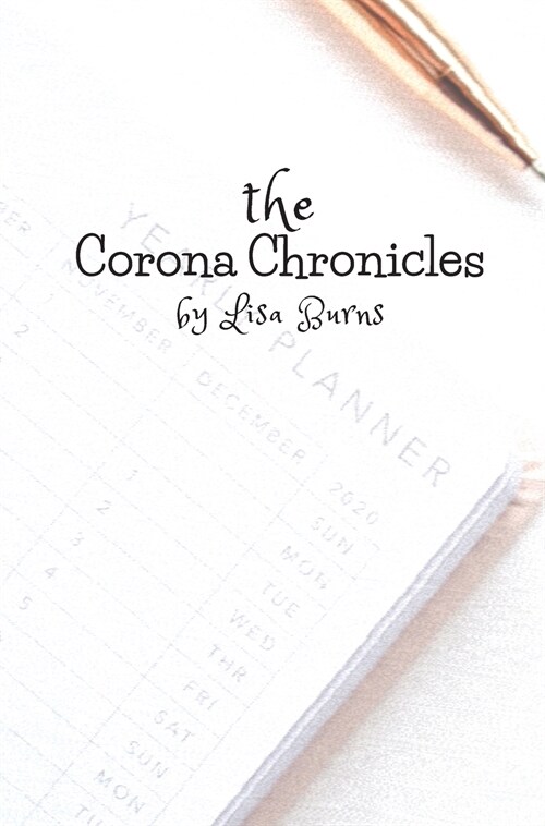 The Corona Chronicles (Hardcover)