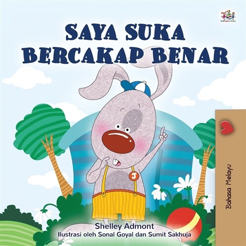 I Love to Tell the Truth (Malay Childrens Book) (Paperback)