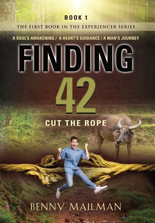 Finding 42: Cut The Rope (Hardcover)