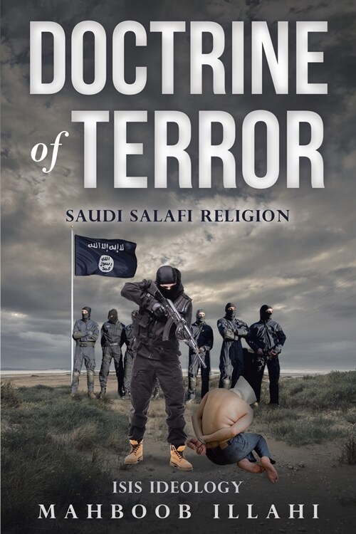 Doctrine of Terror: Saudi Salafi Religion (Paperback)
