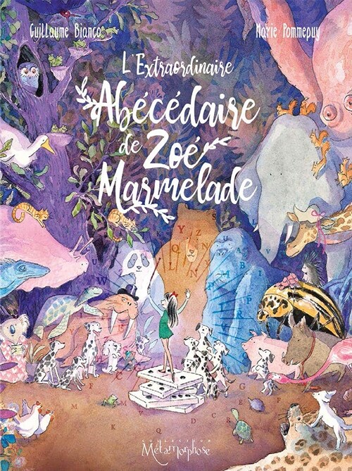 LExtraordinaire abecedaire de Zoe Marmelade (Hardcover)