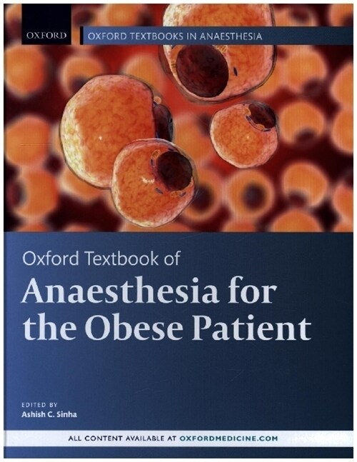 Oxford Textbook of Anaesthesia for the Obese Patient (Hardcover)