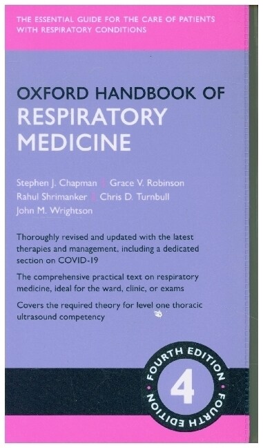Oxford Handbook of Respiratory Medicine (Part-work (fascA­culo), 4 Revised edition)