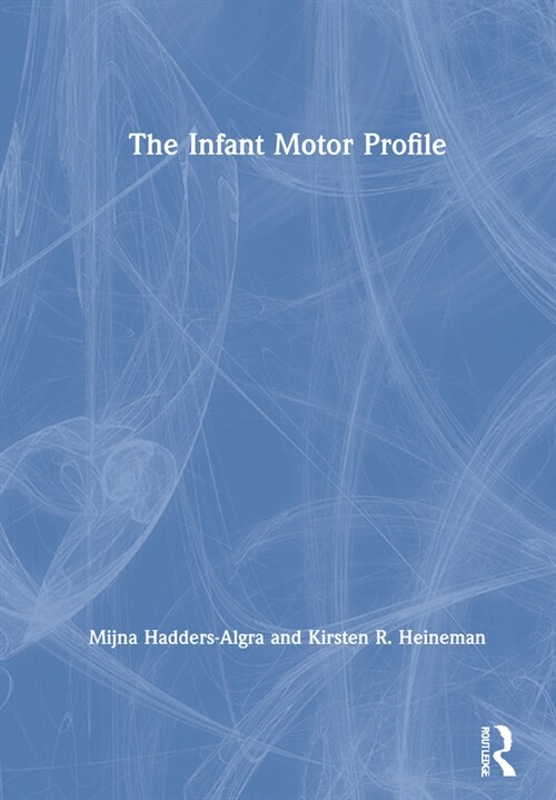 The Infant Motor Profile (Hardcover, 1)