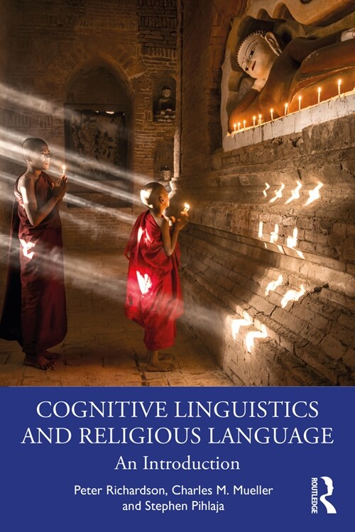 Cognitive Linguistics and Religious Language : An Introduction (Paperback)