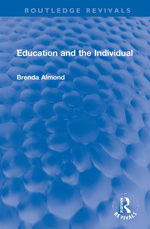 Education and the Individual (Hardcover, 1)