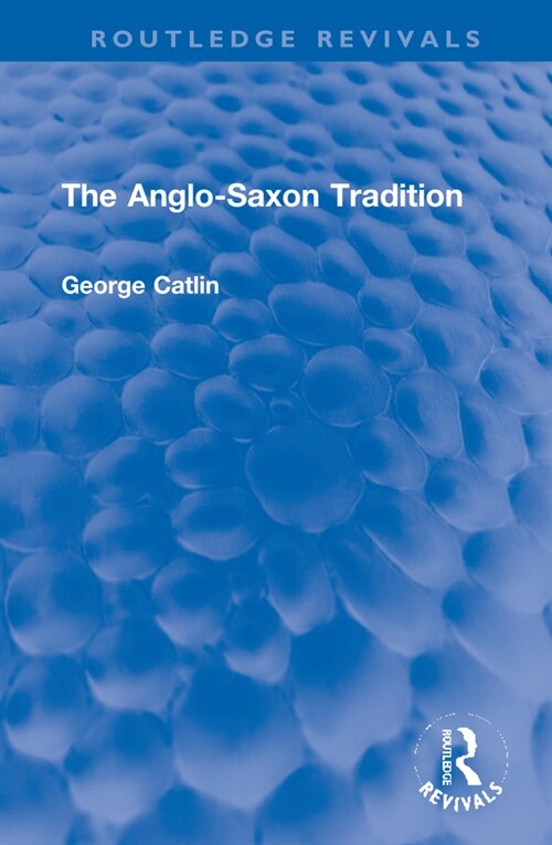 The Anglo-Saxon Tradition (Hardcover, 1)
