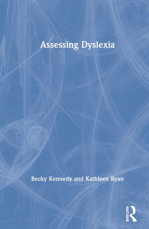 Assessing Dyslexia (Hardcover, 1)