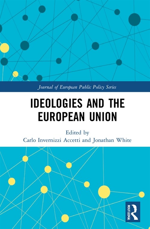 Ideologies and the European Union (Hardcover, 1)