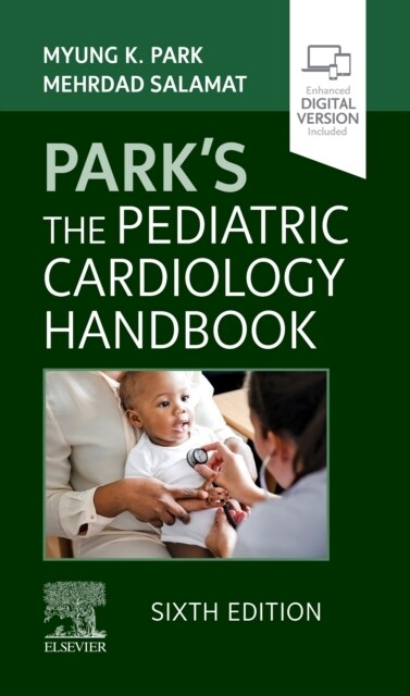 Parks the Pediatric Cardiology Handbook (Paperback, 6)