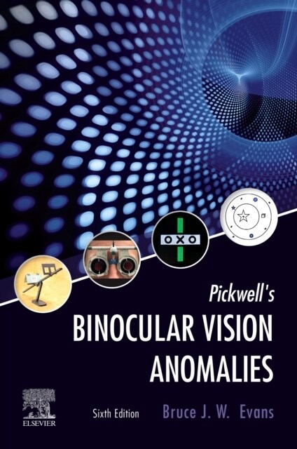 Pickwells Binocular Vision Anomalies (Hardcover, 6)