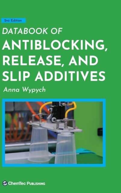 Databook of Antiblocking, Release, and Slip Additives (Hardcover, 2)