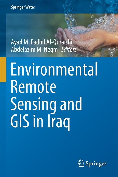 Environmental Remote Sensing and GIS in Iraq (Paperback)