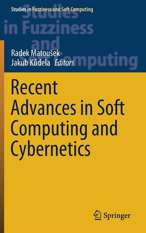Recent Advances in Soft Computing and Cybernetics (Hardcover)