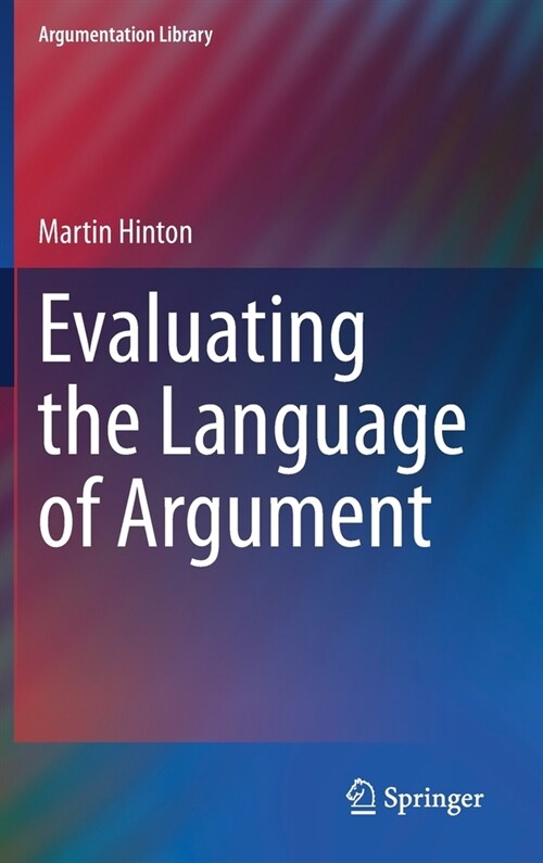 Evaluating the Language of Argument (Hardcover)