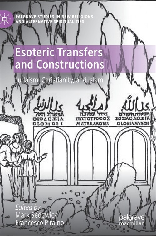 Esoteric Transfers and Constructions: Judaism, Christianity, and Islam (Hardcover, 2021)