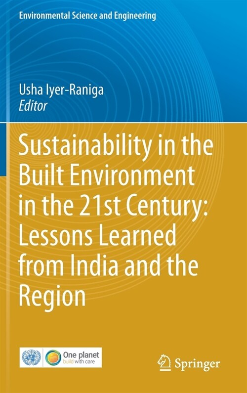 Sustainability in the Built Environment in the 21st Century: Lessons Learned from India and the Region (Hardcover)