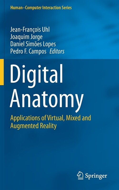 Digital Anatomy: Applications of Virtual, Mixed and Augmented Reality (Hardcover, 2021)